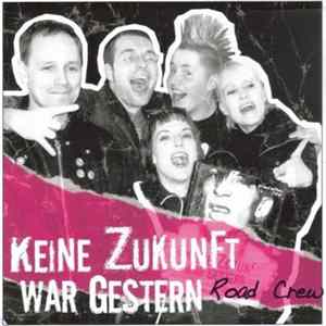 Keine Zukunft War Gestern Road Crew - Computerstaat + 3 mp3