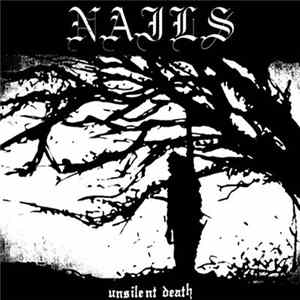 Nails - Unsilent Death mp3