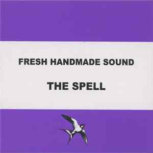 Various - Fresh Handmade Sound / The Spell mp3