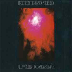 Porcupine Tree - Up The Downstair mp3