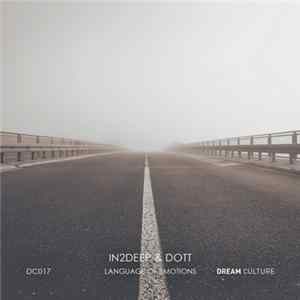 In2Deep & DOTT - Language Of Emotions mp3