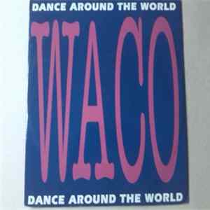 Waco - Dance Around The World mp3