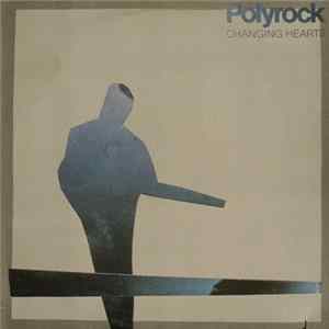 Polyrock - Changing Hearts mp3