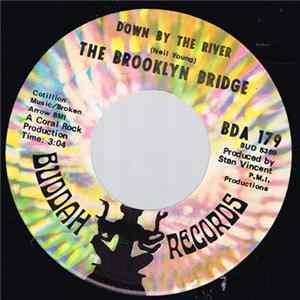 The Brooklyn Bridge - Down By The River mp3