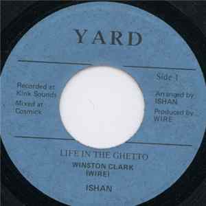 Winston Clark & Ishan - Life In The Ghetto mp3