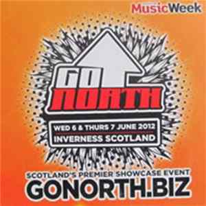 Various - Go North Wed 6 & Thurs 7 June 2012 Inverness Scotland mp3