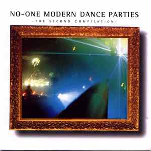 Various - No-One Modern Dance Parties - The Second Compilation mp3