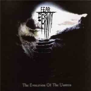 Fear Of Eternity - The Evocation Of The Unseen mp3
