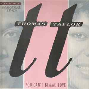 Thomas + Taylor - You Can't Blame Love mp3