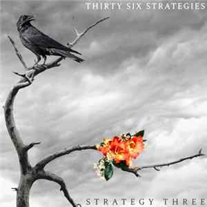Thirty Six Strategies - Strategy Three mp3