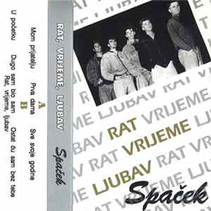 Spaček - Rat, Vrijeme, Ljubav mp3