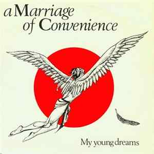 A Marriage Of Convenience - My Young Dreams mp3