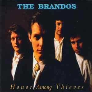 The Brandos - Honor Among Thieves mp3