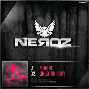 Neroz - Maniac / Unleash Fury mp3