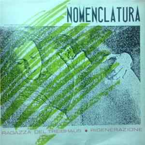 Nomenclatura - Ragazza Del Treibhaus / Rigenerazione mp3