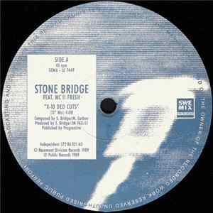 Stone Bridge - X-10 Ded Cuts mp3