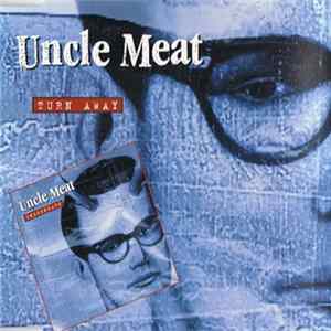 Uncle Meat - Turn Away mp3