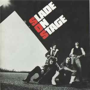 Slade - Slade On Stage mp3