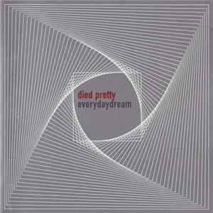 Died Pretty - Everydaydream mp3