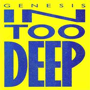 Genesis - In Too Deep mp3
