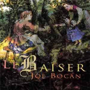 Joe Bocan - Le Baiser mp3