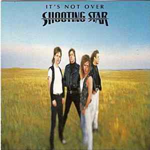 Shooting Star - It's Not Over mp3