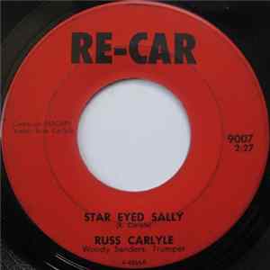 Russ Carlyle - Star Eyed Sally mp3
