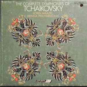 Tchaikovsky, Lorin Maazel, Vienna Philharmonic - The Complete Symphonies Of Tchaikovsky mp3