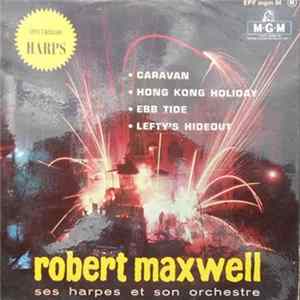 Robert Maxwell - Spectacular Harps mp3