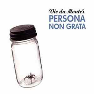 Vic Du Monte's Persona Non Grata - Vic Du Monte's Persona Non Grata mp3