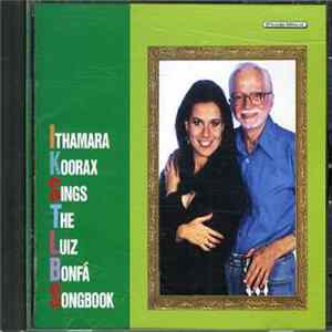 Ithamara Koorax & Luiz Bonfá - Ithamara Koorax Sings The Luiz Bonfá Songbook mp3
