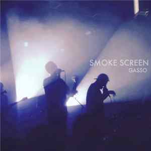 Smoke Screen - Gasso mp3