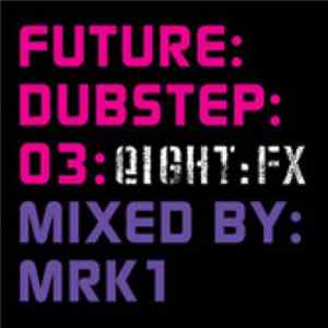 Various - Future:Dubstep:03 mp3