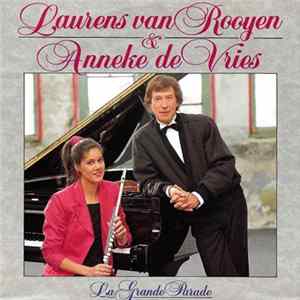 Laurens van Rooyen & Anneke De Vries - La Grande Parade mp3