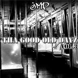 JMP - Tha Good Old Dayz Vol.3 mp3