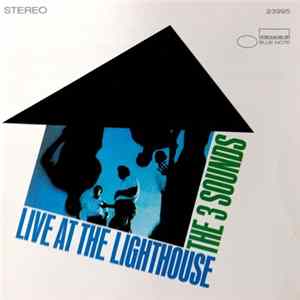 The Three Sounds - Live At The Lighthouse mp3