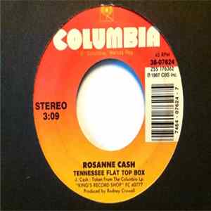 Rosanne Cash - Tennessee Flat Top Box / Why Don't You Quit Leaving Me Alone mp3