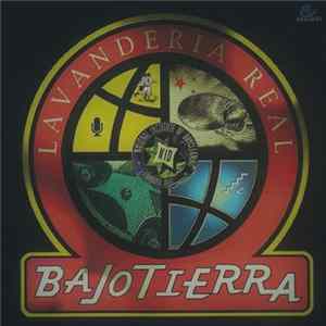 Bajo Tierra - Lavanderia Real mp3