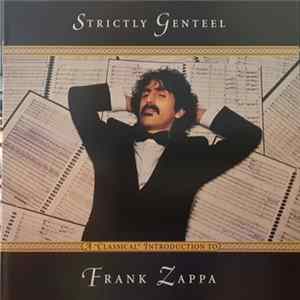 Frank Zappa - Strictly Genteel mp3