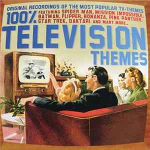 Various - 100% Television Themes mp3