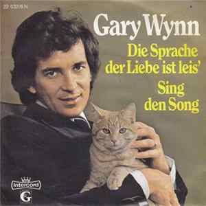 Gary Wynn - Die Sprache Der Liebe Ist Leis' / Sing Den Song mp3