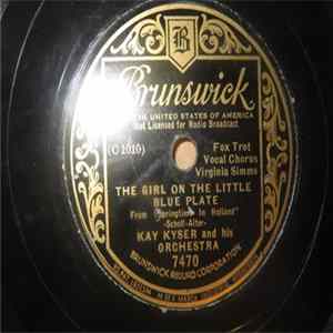 Kay Kyser And His Orchestra - The Girl On The Little Blue Plate / One In A Million mp3