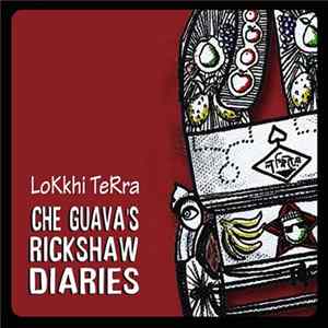 Lokkhi Terra - Che Guava's Rickshaw Diaries mp3