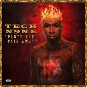 Tech N9ne Feat. Liz Suwandi - Party The Pain Away mp3