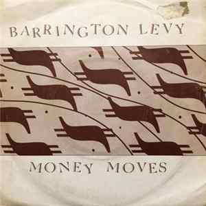 Barrington Levy - Money Moves (1985 Stylee) / Give Me Your Love mp3