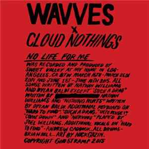 Wavves x Cloud Nothings - No Life For Me mp3