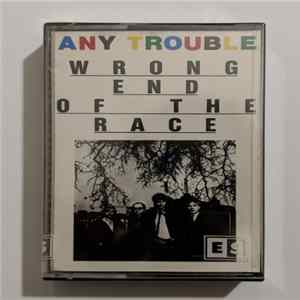 Any Trouble - Wrong End Of The Race mp3
