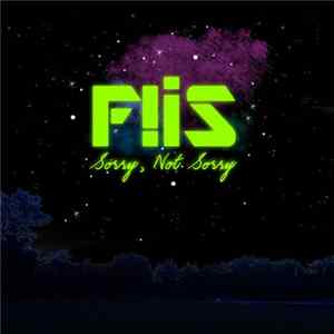 Fire! It's Sirius - Sorry, Not Sorry mp3
