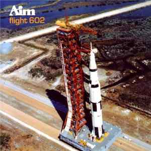 Aim - Flight 602 mp3