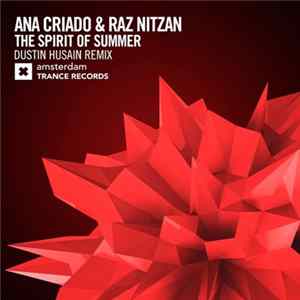 Ana Criado & Raz Nitzan - The Spirit Of Summer (Dustin Husain Remix) mp3